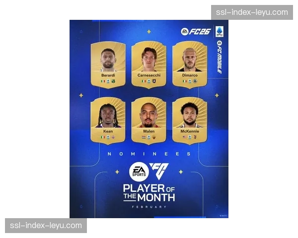 月度奖项：2026年3月意甲最佳球员、最佳教练及最佳进球候选名单公布。